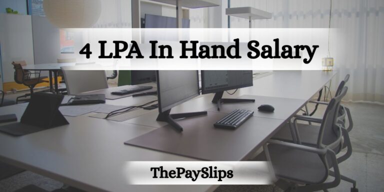4 LPA In Hand Salary Take-Home Pay, Salary Breakdown and More
