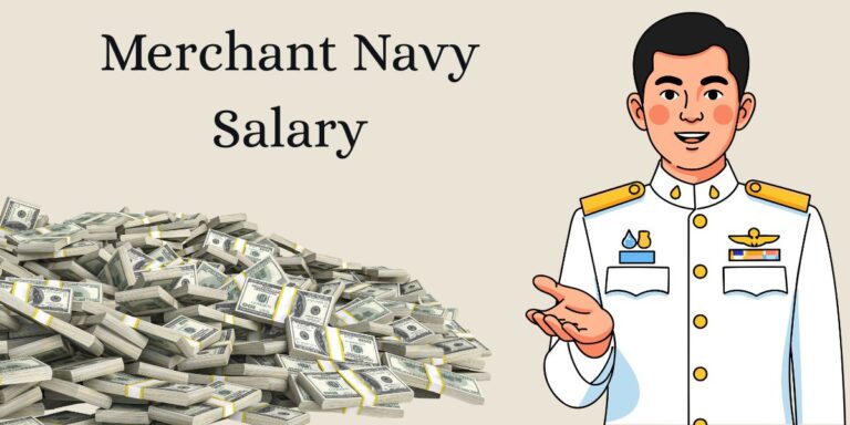 Merchant Navy Salary 2026: Rank-Wise Salary, Per Month, After 10th & 12th