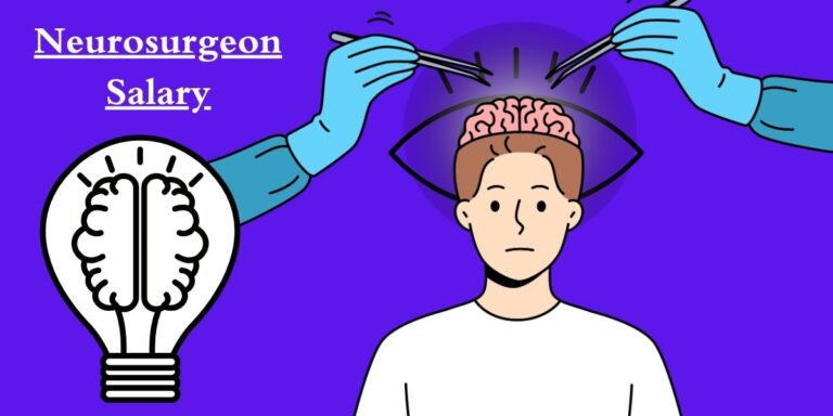Neurosurgeon Salary 2026: Monthly Pay and Career Growth